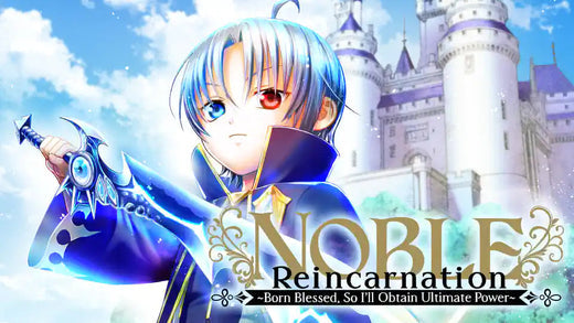 Noble Reincarnation "Born Blessed, So I'll Obtain Ultimate Power" wird als Anime adaptiert
